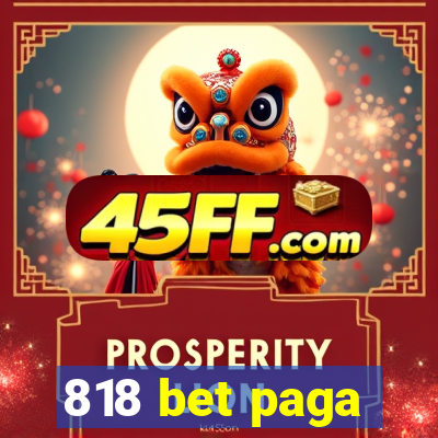818 bet paga